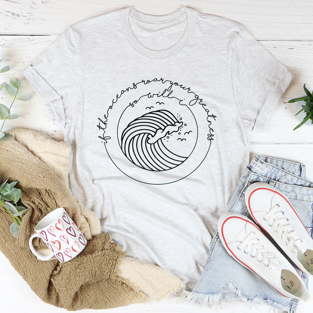 "Embrace the Power of the Oceans with Our Roaring Greatness T-Shirt"